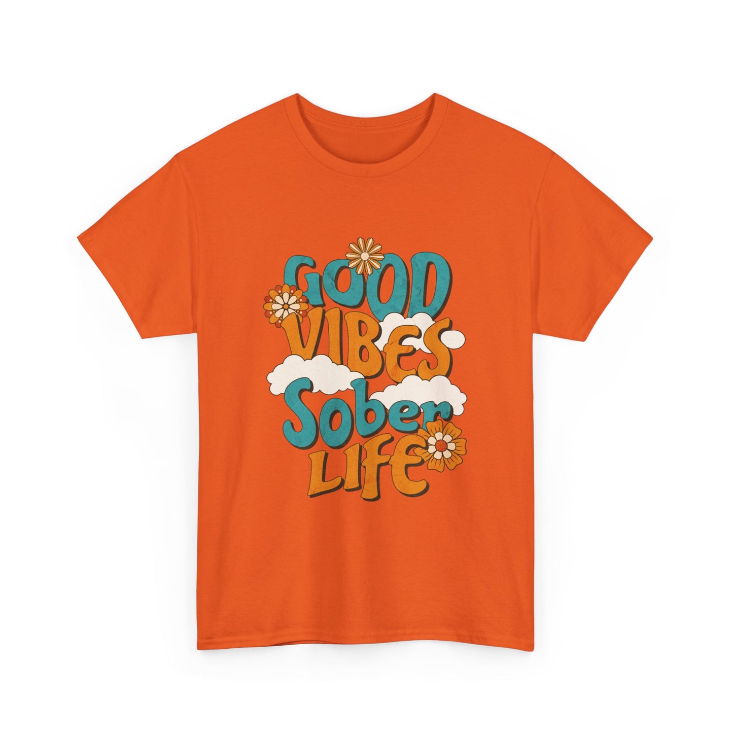 Good Vibes Sober Life