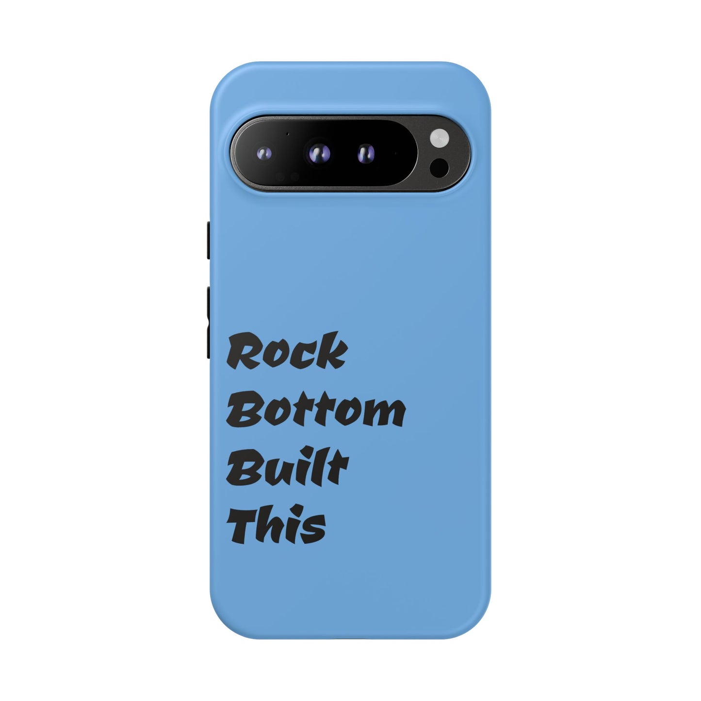 Rock Bottom Built This Tough Phone Case | Unique Gift for Resilience, Motivational Quotes, Phone Accessories, Custom Cases, [...]