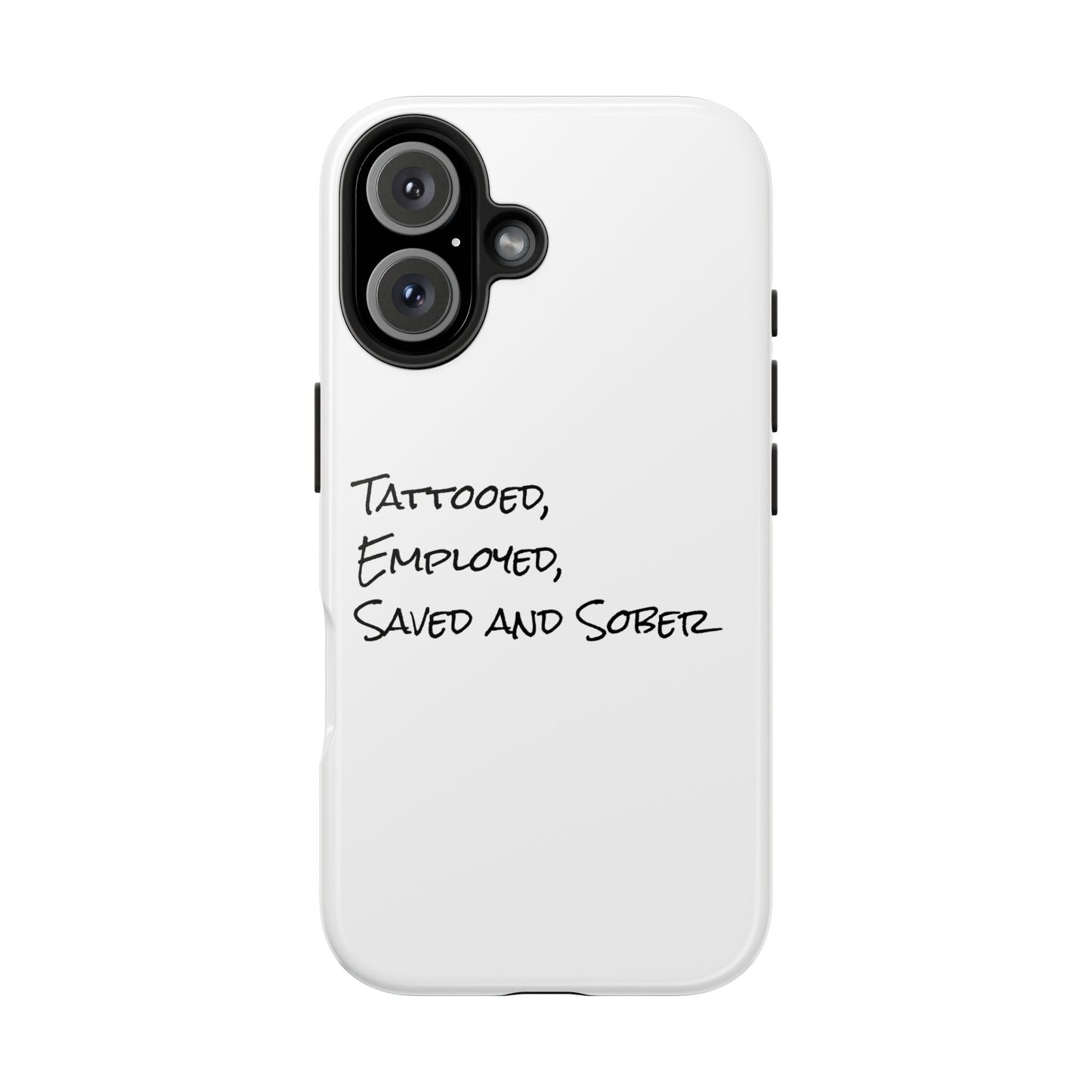 Tattooed, Employed Phone Cases