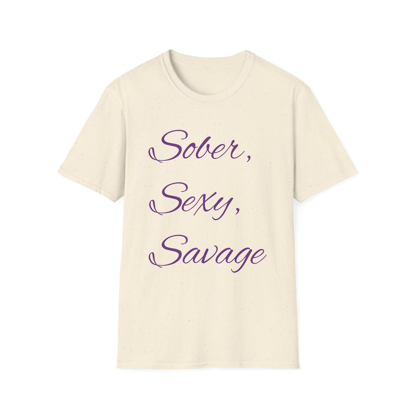 Sober, Sexy, Savage