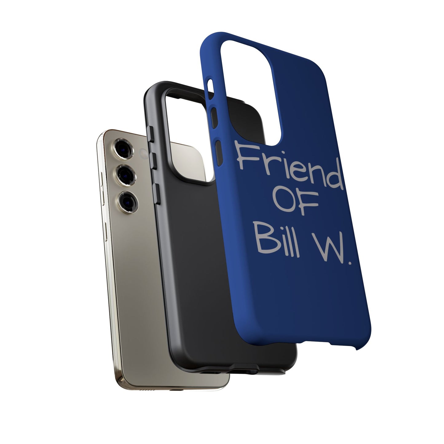 Friend of Bill W phone case
