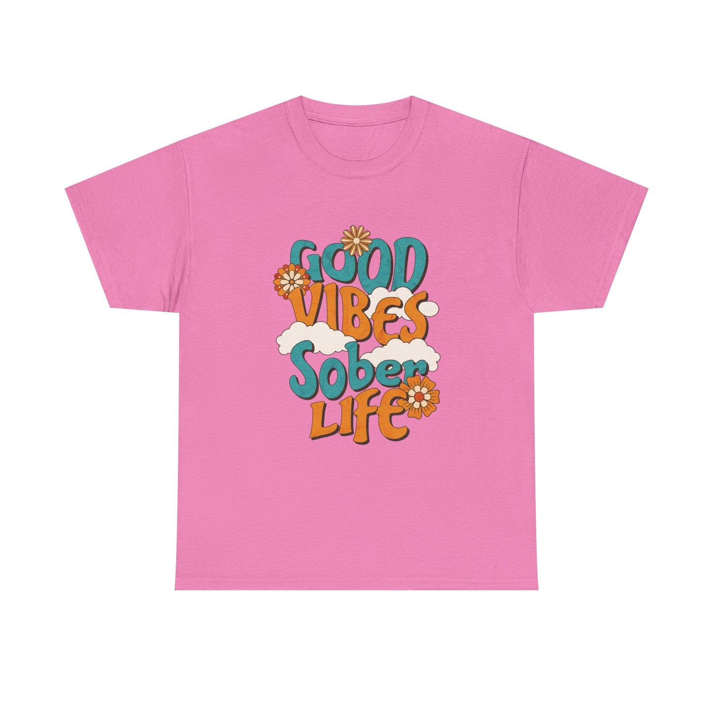 Good Vibes Sober Life
