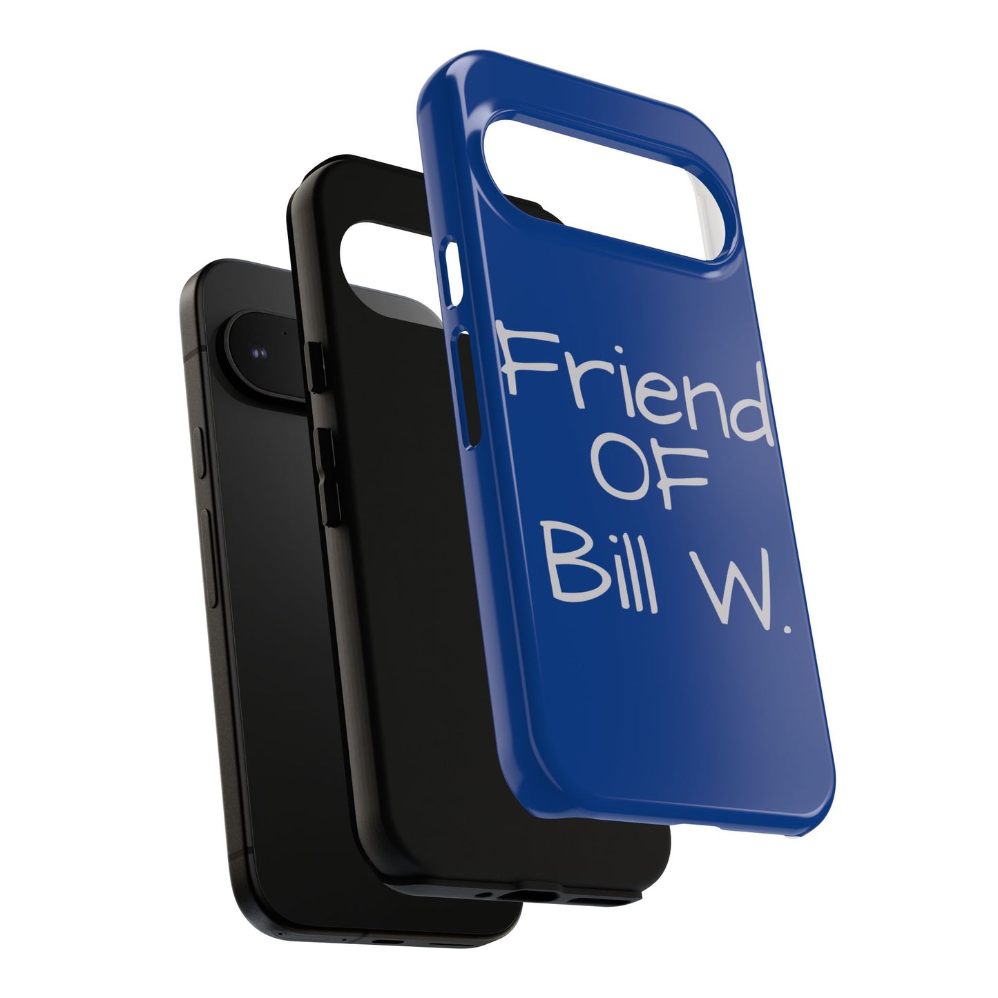 Friend of Bill W phone case