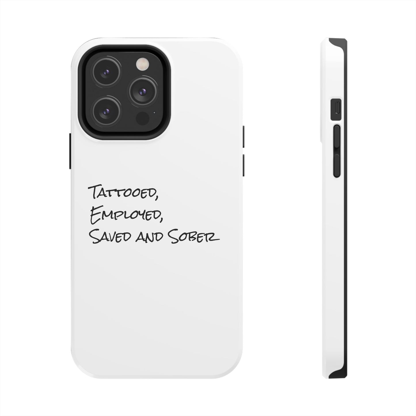 Tattooed, Employed Phone Cases