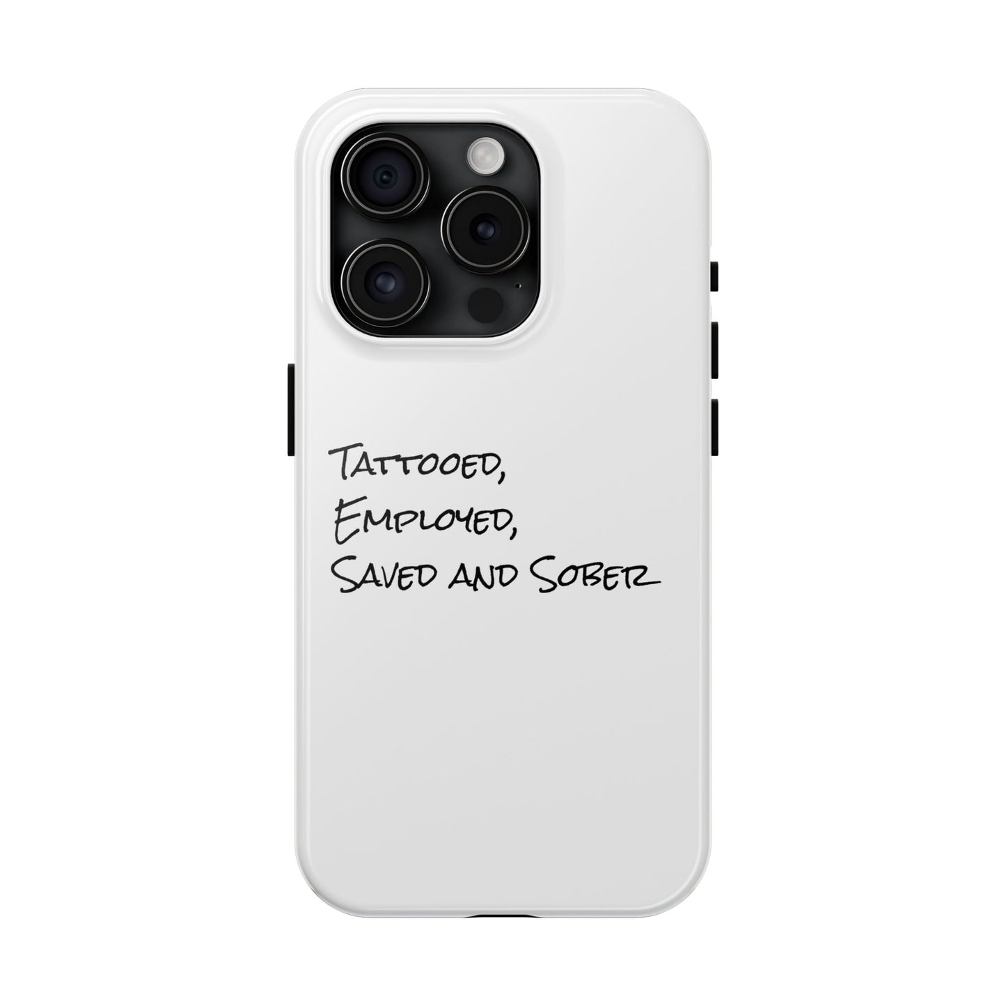 Tattooed, Employed Phone Cases