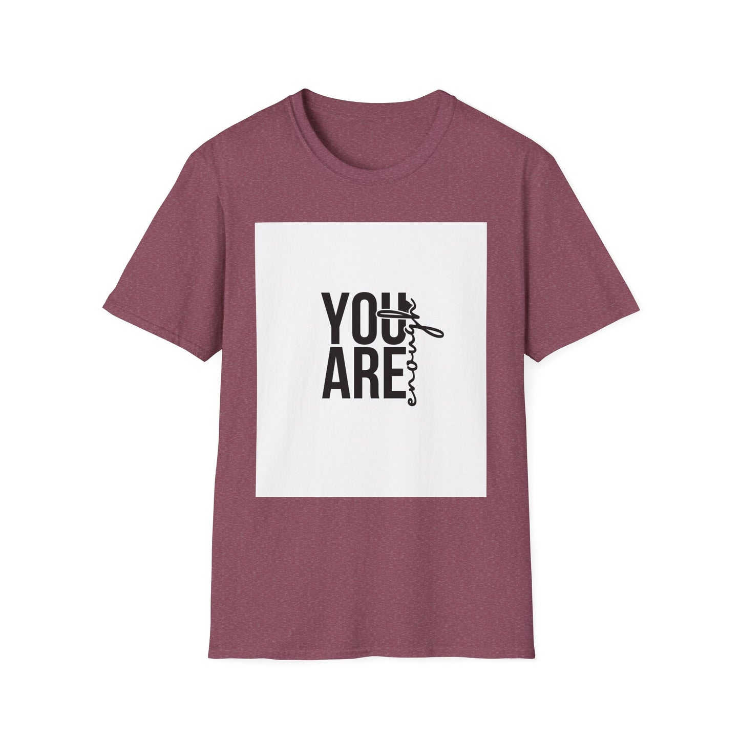 You Are Enough