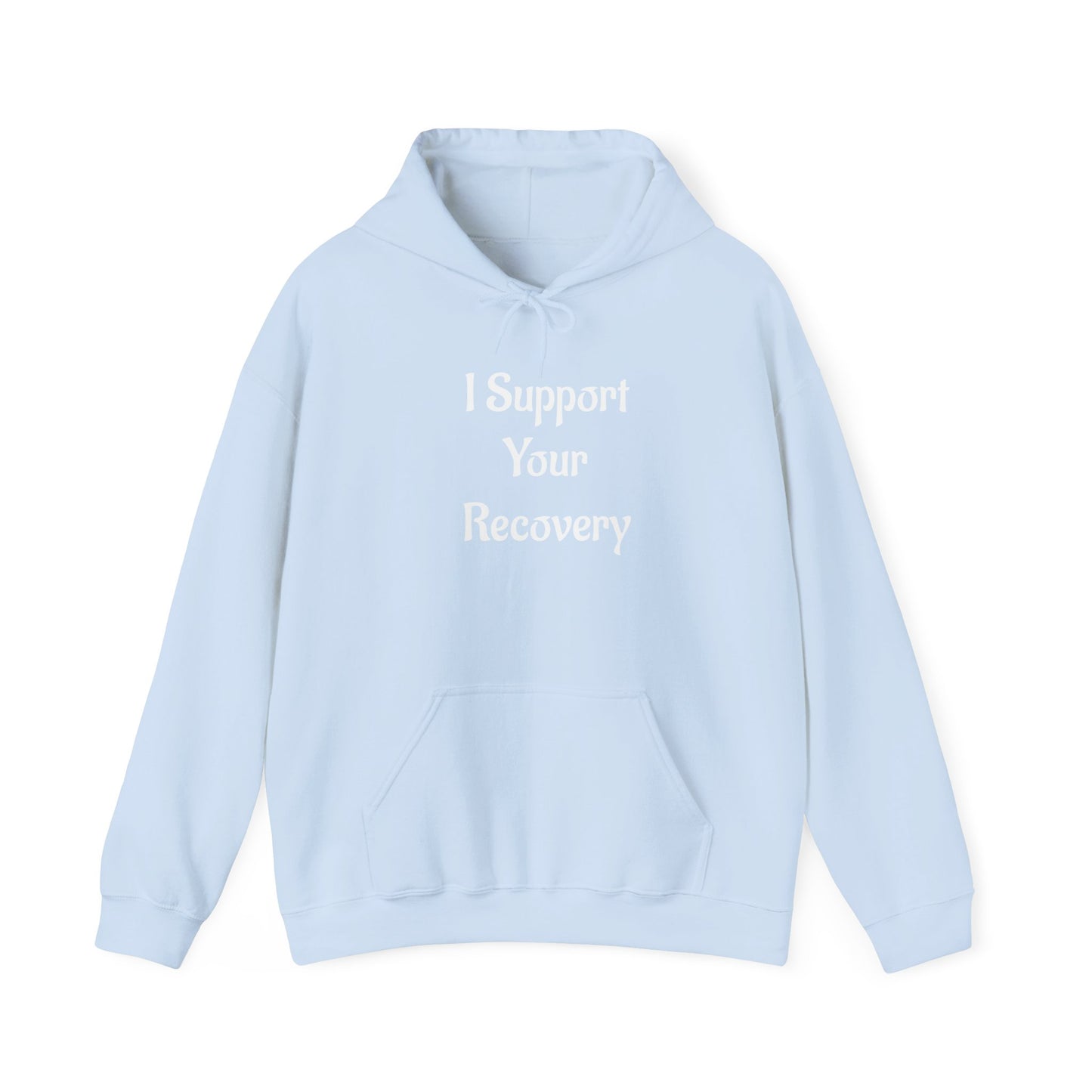 I support your Recovery Hoodie