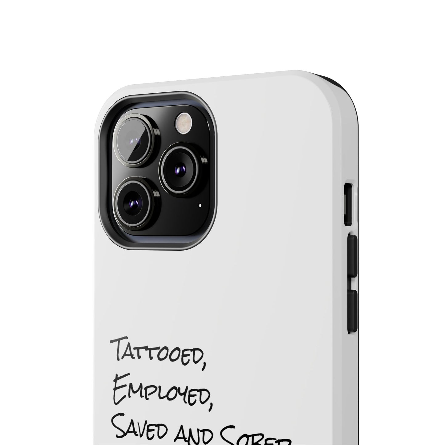 Tattooed, Employed Phone Cases