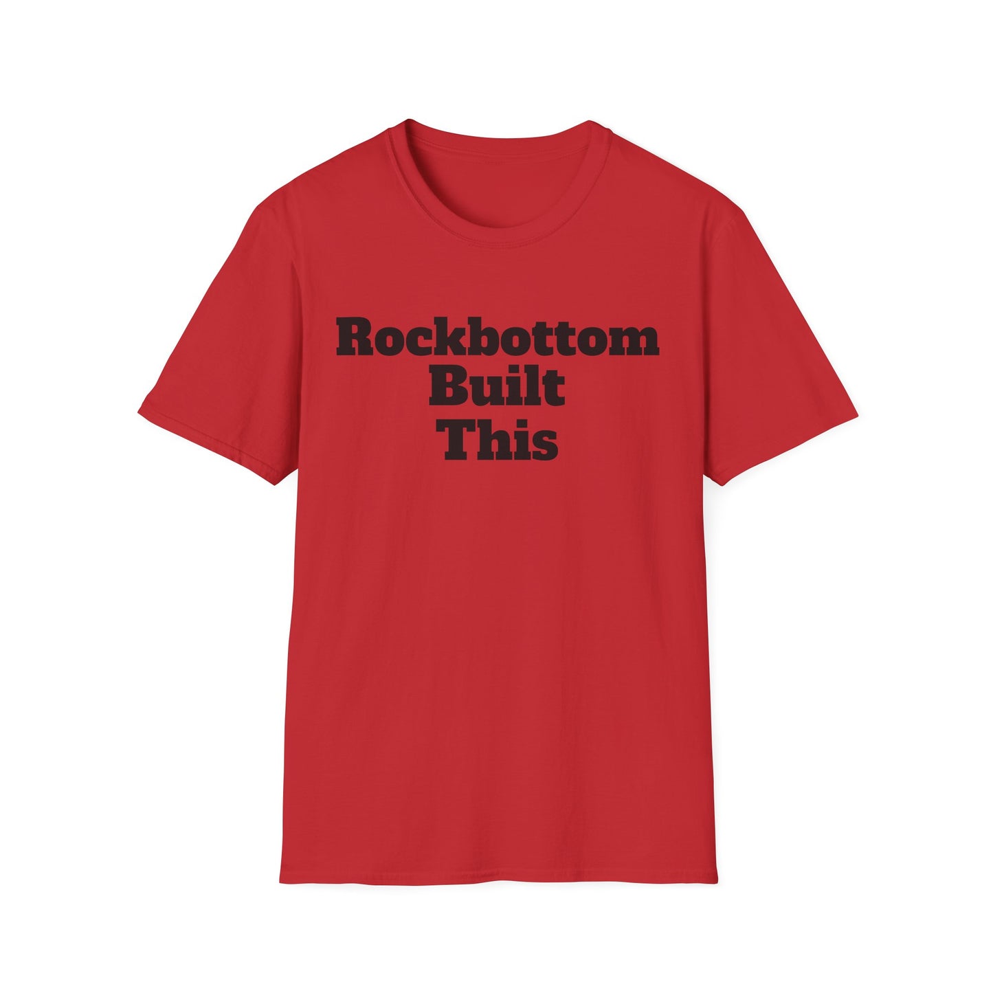 RockBottom Built This T-Shirt
