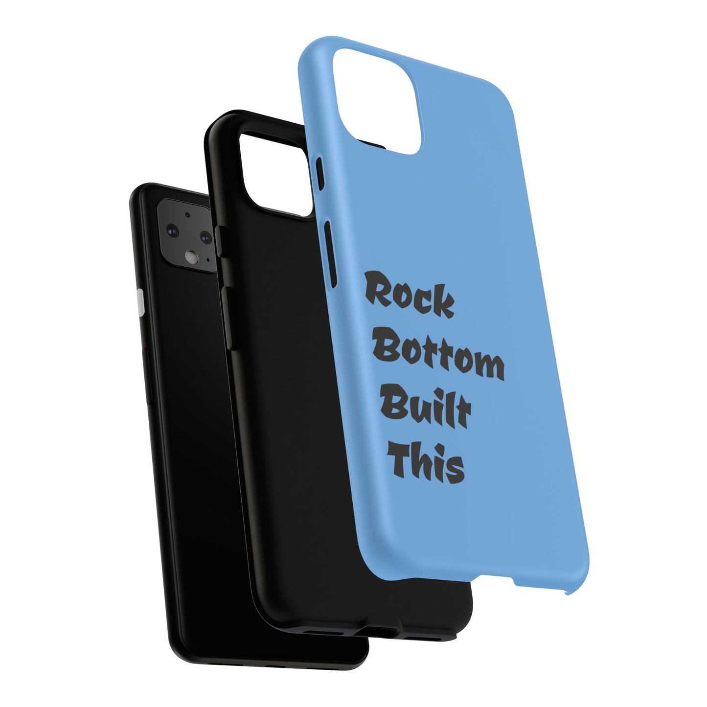 Rock Bottom Built This Tough Phone Case | Unique Gift for Resilience, Motivational Quotes, Phone Accessories, Custom Cases, [...]