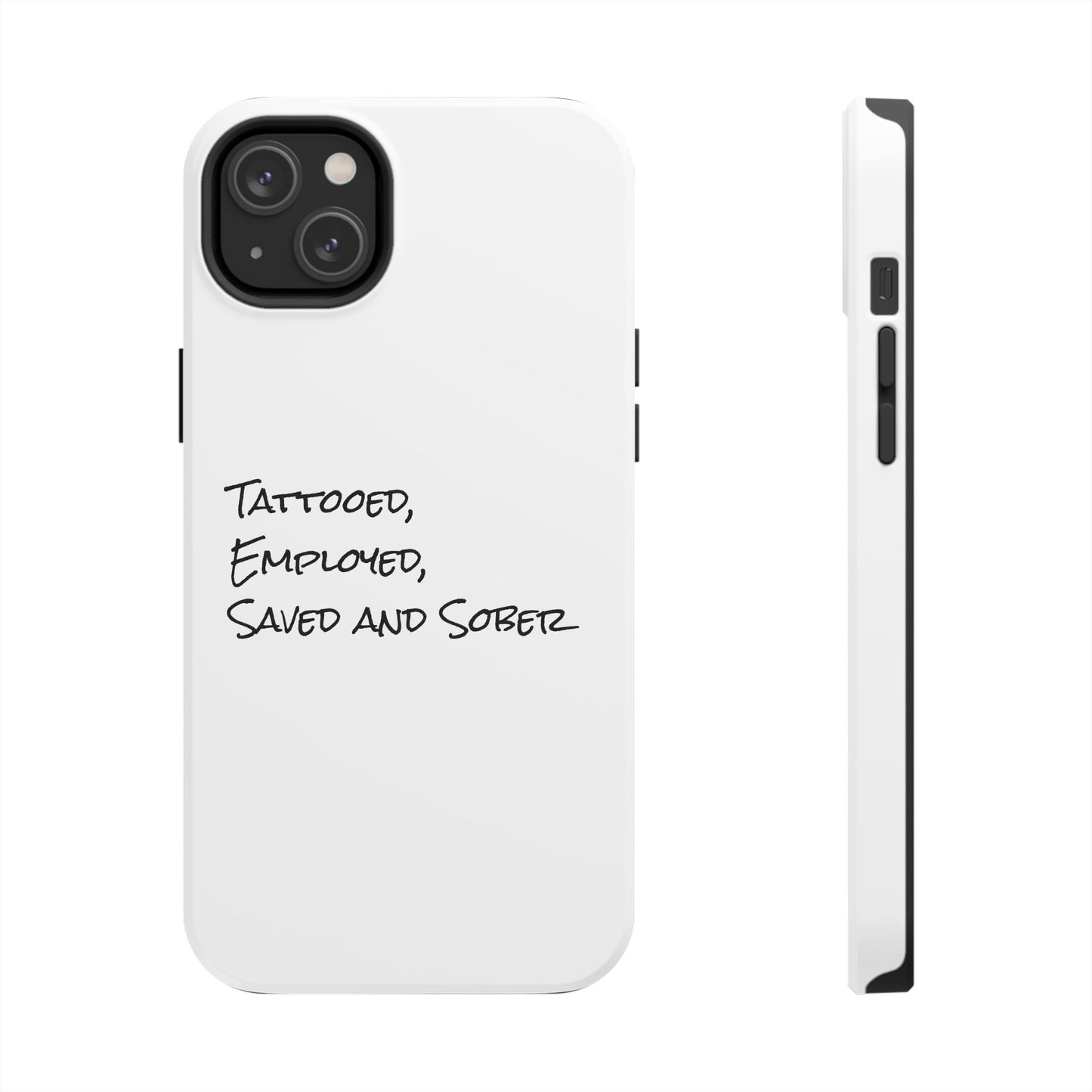 Tattooed, Employed Phone Cases