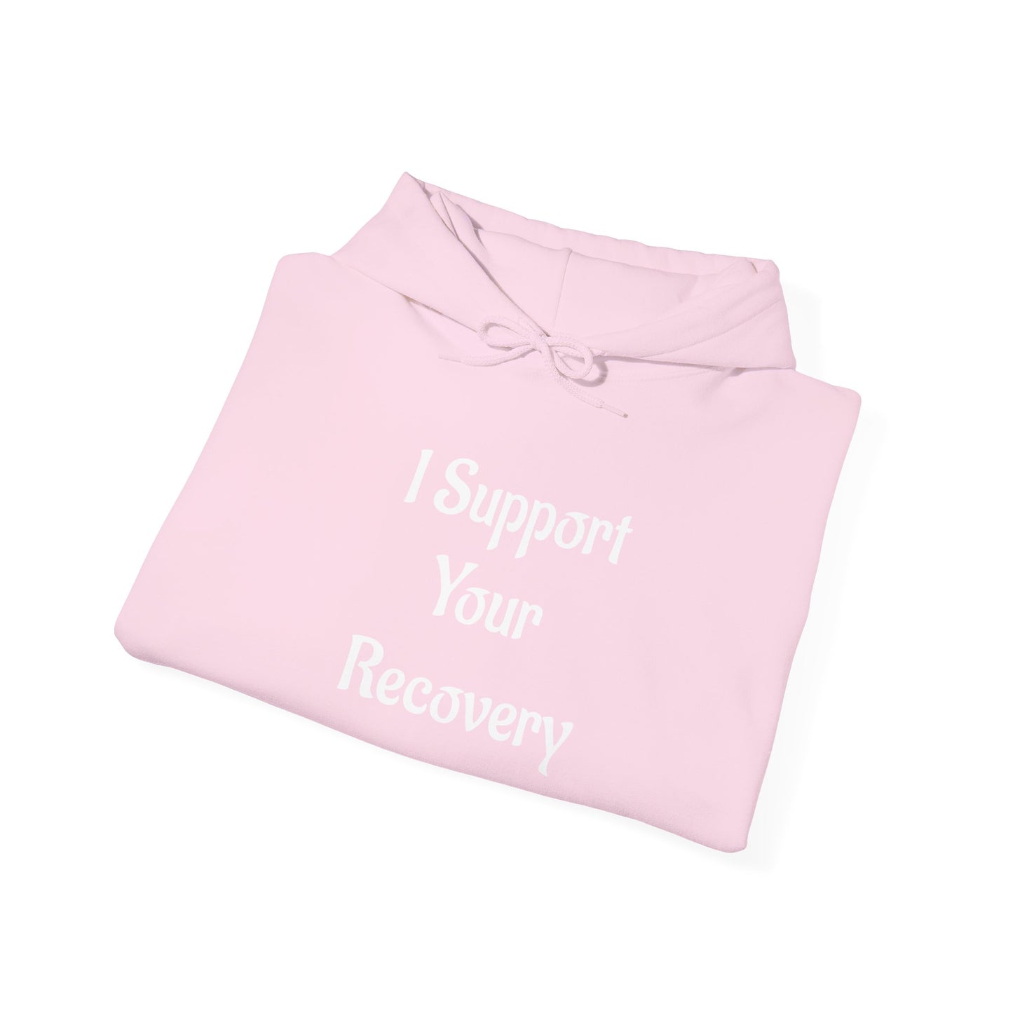 I support your Recovery Hoodie