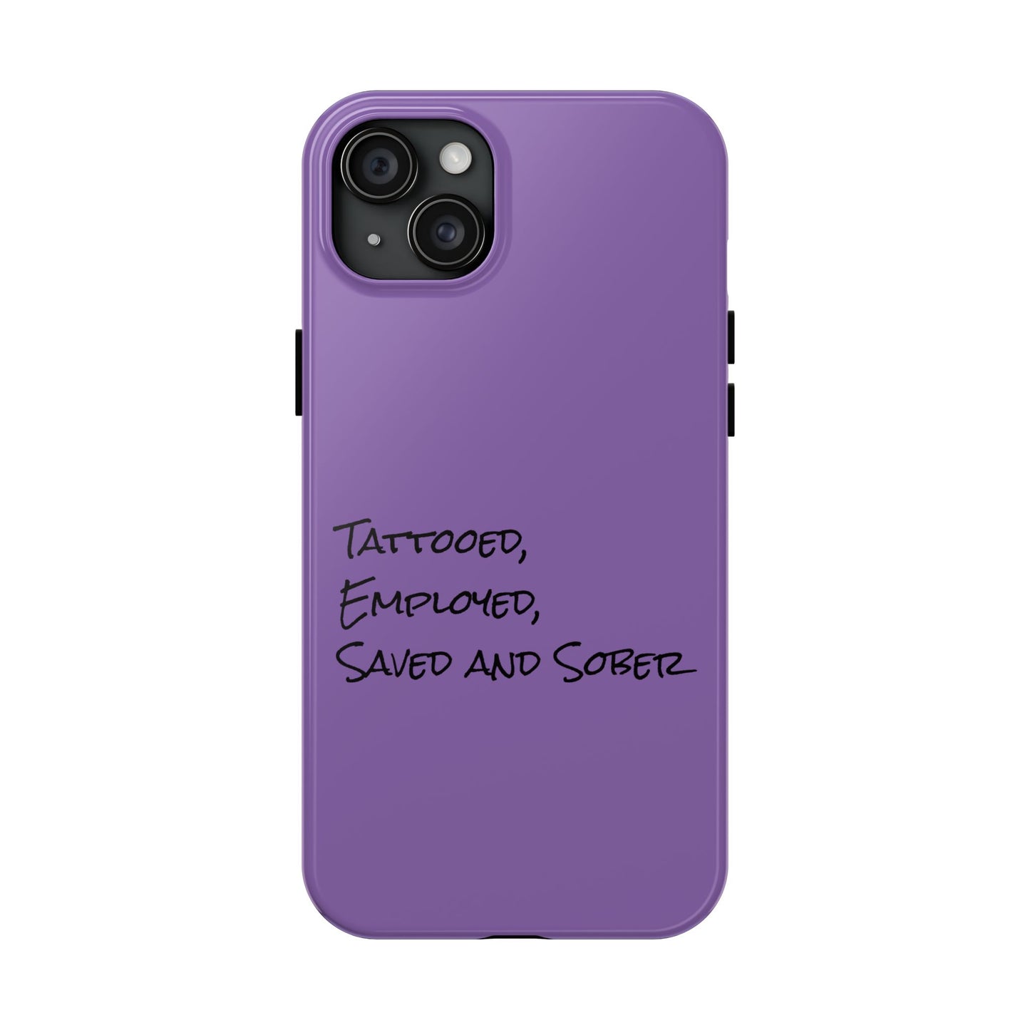 Tatooed, Employed 2 Phone Cases