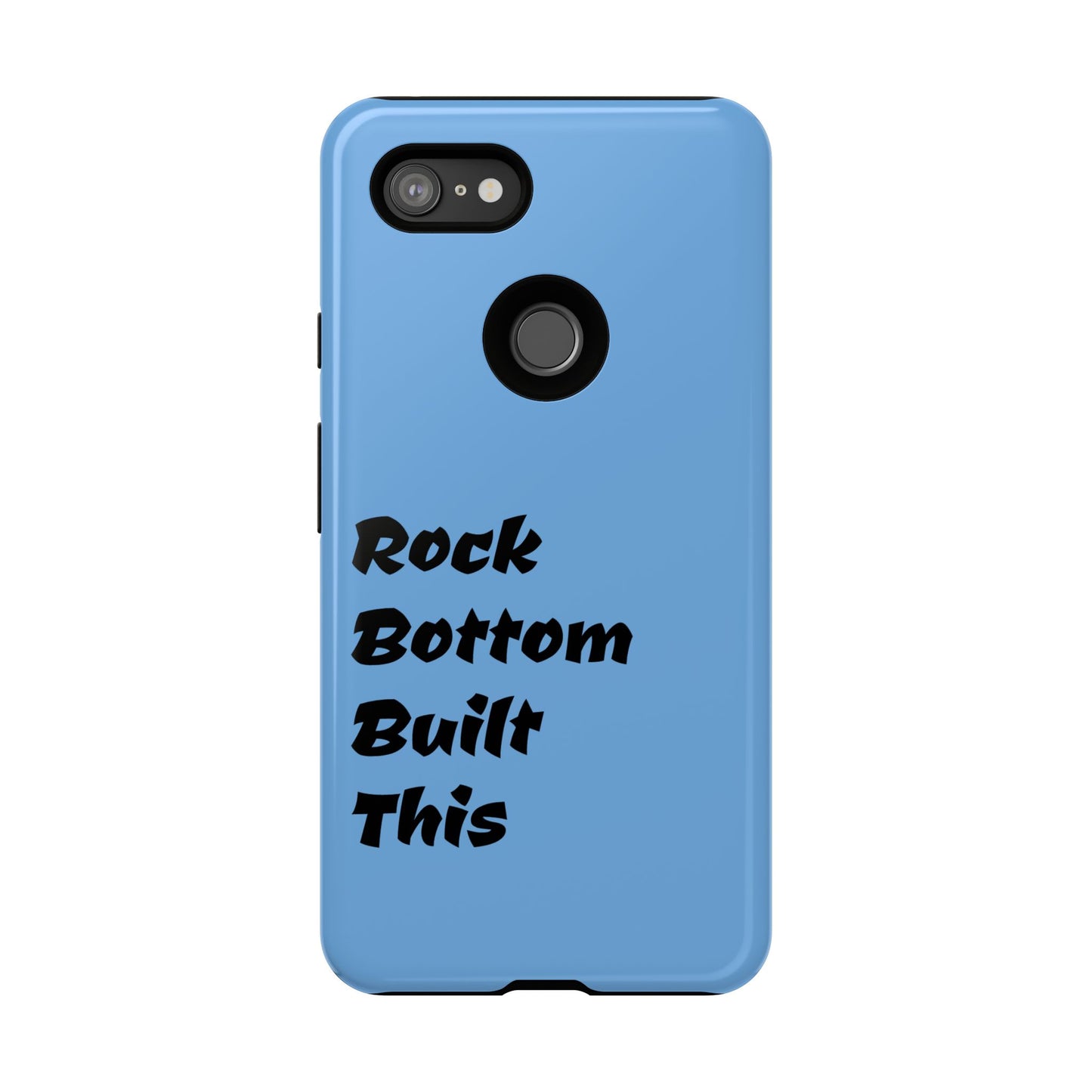 Rock Bottom Built This Tough Phone Case | Unique Gift for Resilience, Motivational Quotes, Phone Accessories, Custom Cases, [...]