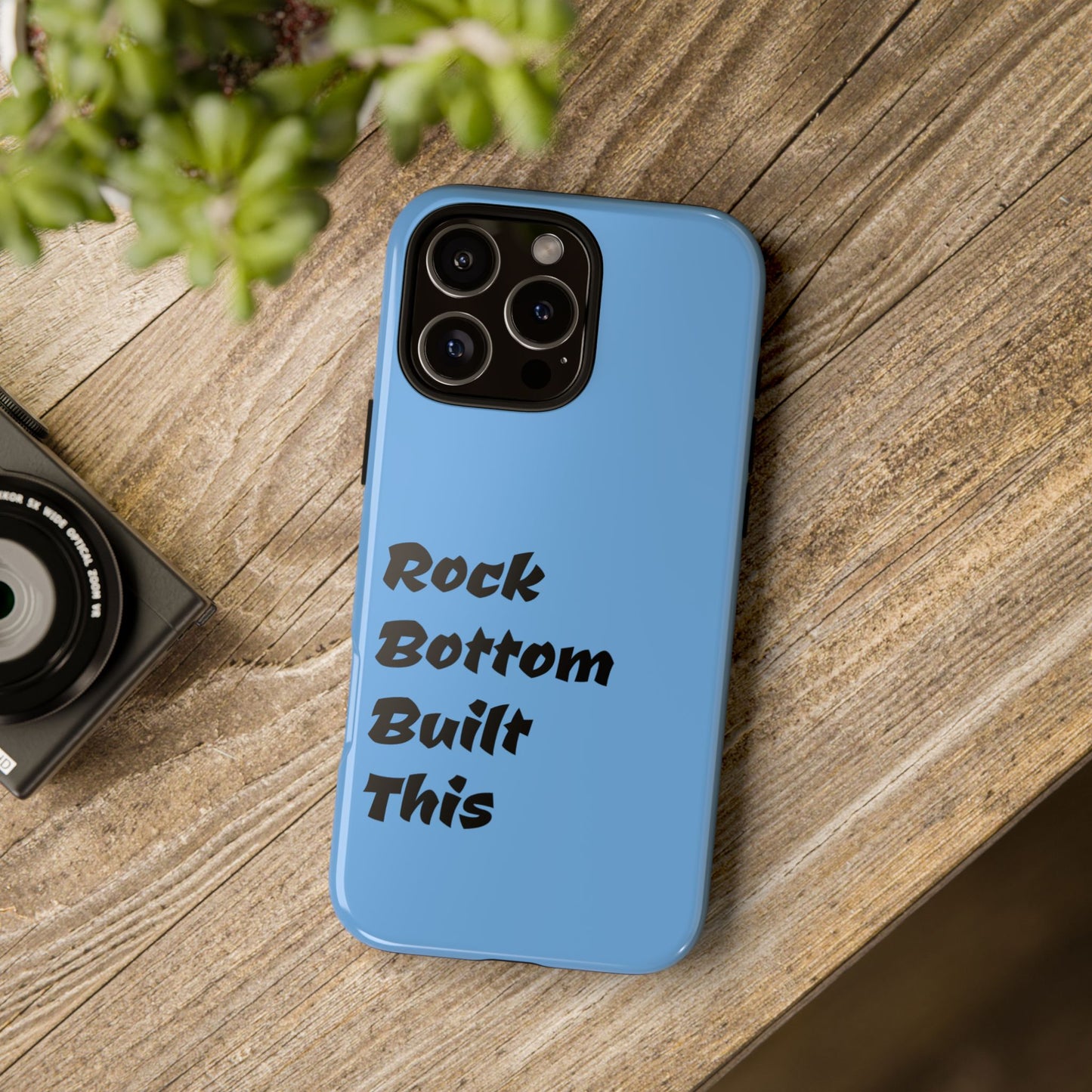 Rock Bottom Built This Tough Phone Case | Unique Gift for Resilience, Motivational Quotes, Phone Accessories, Custom Cases, [...]