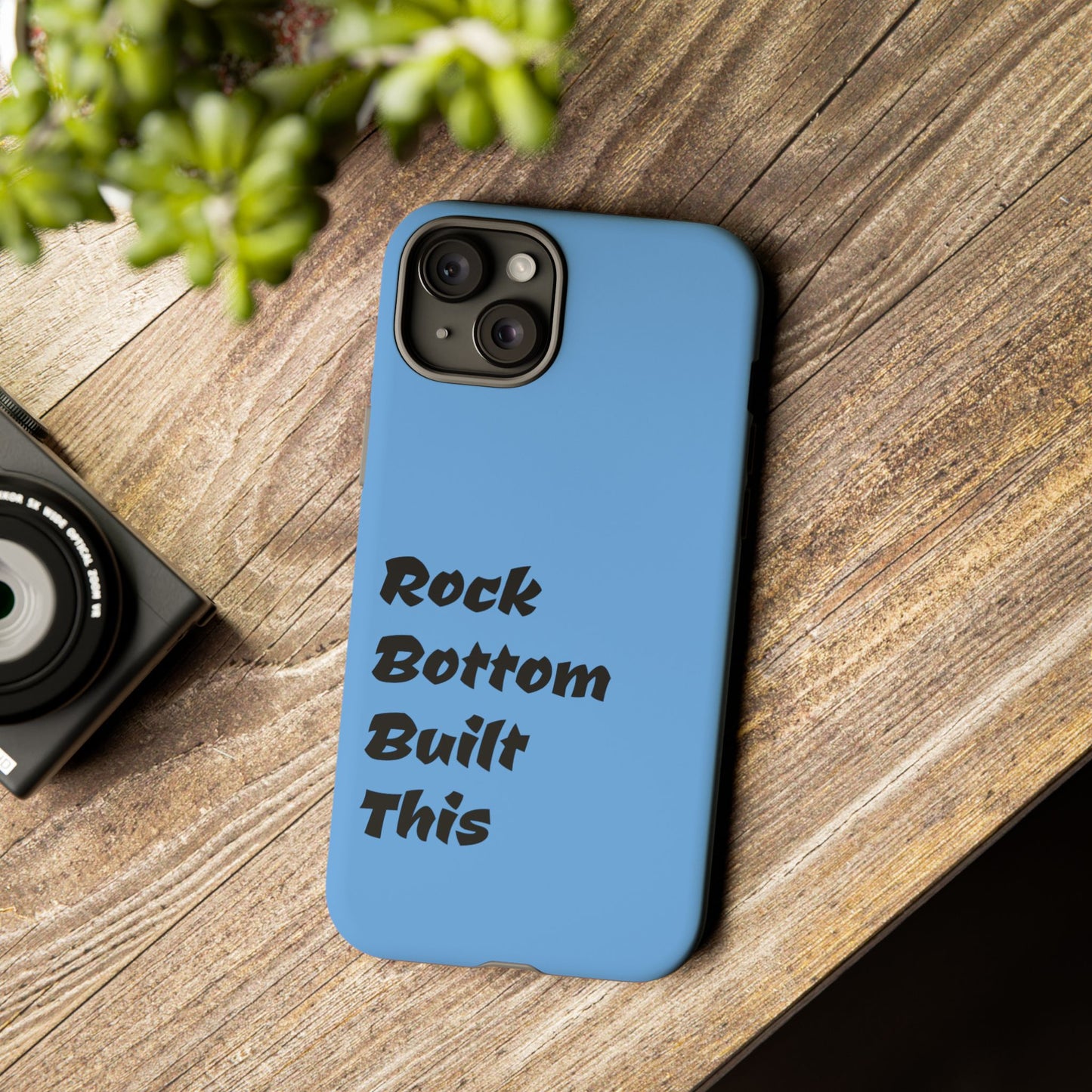Rock Bottom Built This Tough Phone Case | Unique Gift for Resilience, Motivational Quotes, Phone Accessories, Custom Cases, [...]