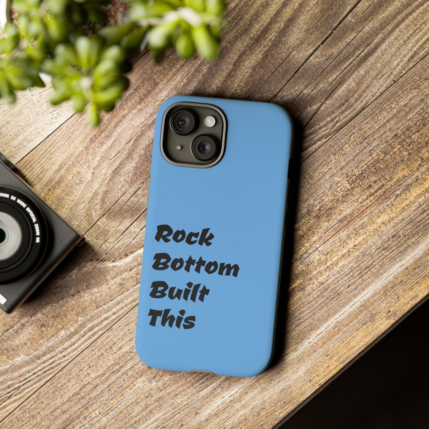 Rock Bottom Built This Tough Phone Case | Unique Gift for Resilience, Motivational Quotes, Phone Accessories, Custom Cases, [...]