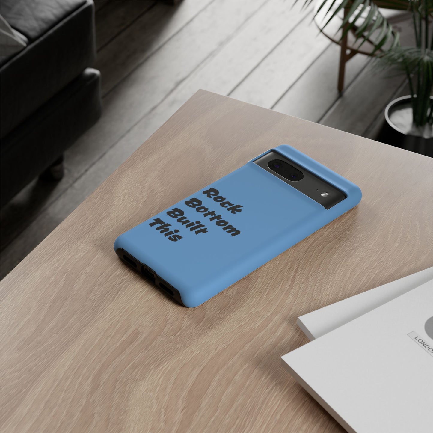 Rock Bottom Built This Tough Phone Case | Unique Gift for Resilience, Motivational Quotes, Phone Accessories, Custom Cases, [...]