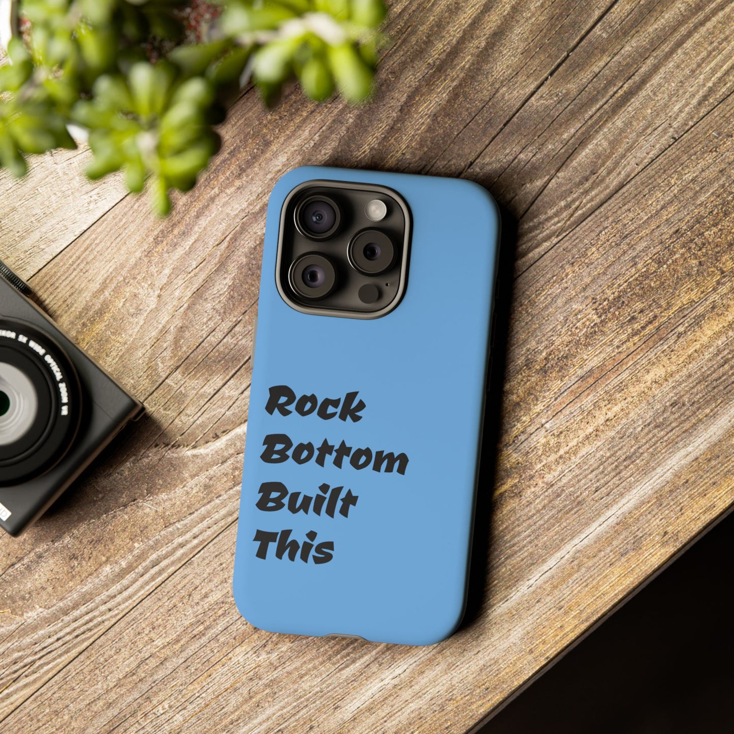 Rock Bottom Built This Tough Phone Case | Unique Gift for Resilience, Motivational Quotes, Phone Accessories, Custom Cases, [...]