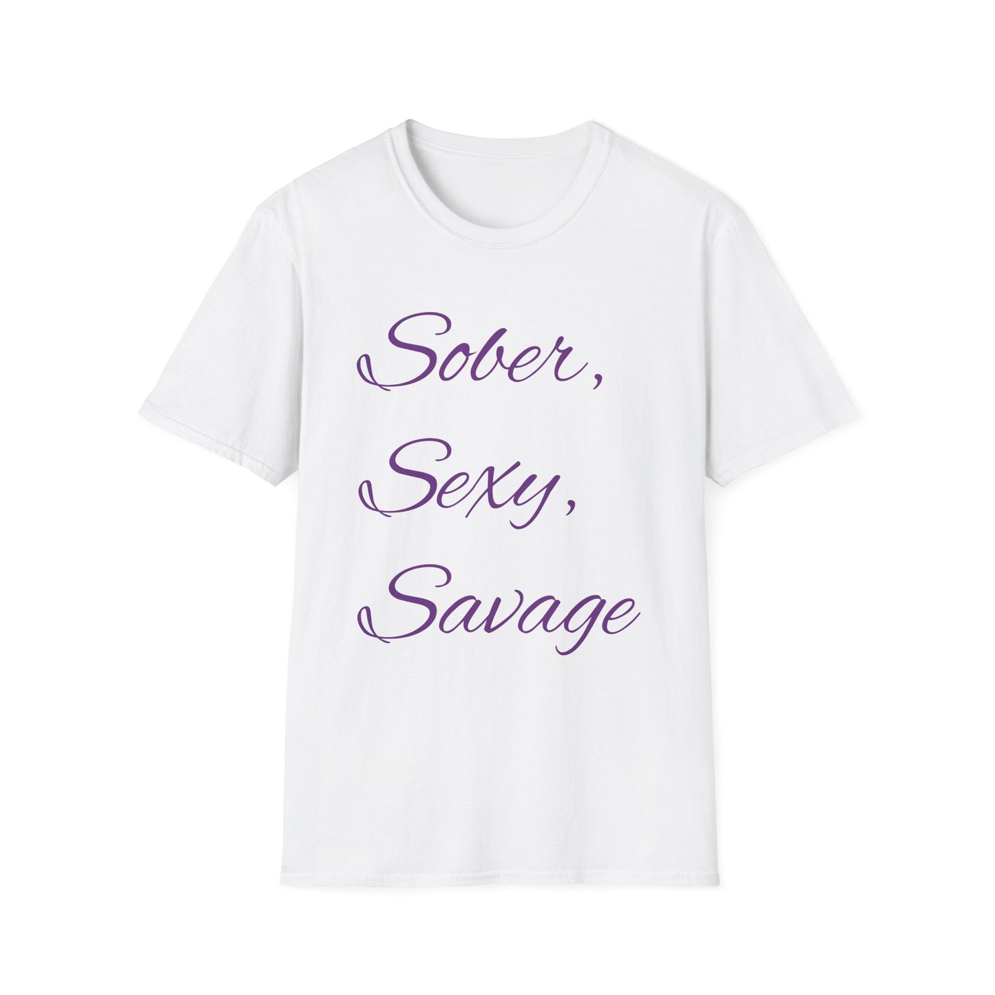 Sober, Sexy, Savage