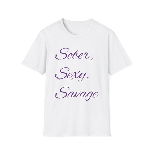 Sober, Sexy, Savage