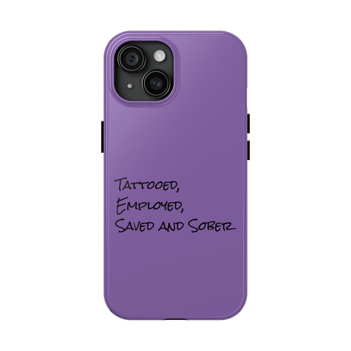 Tatooed, Employed 2 Phone Cases