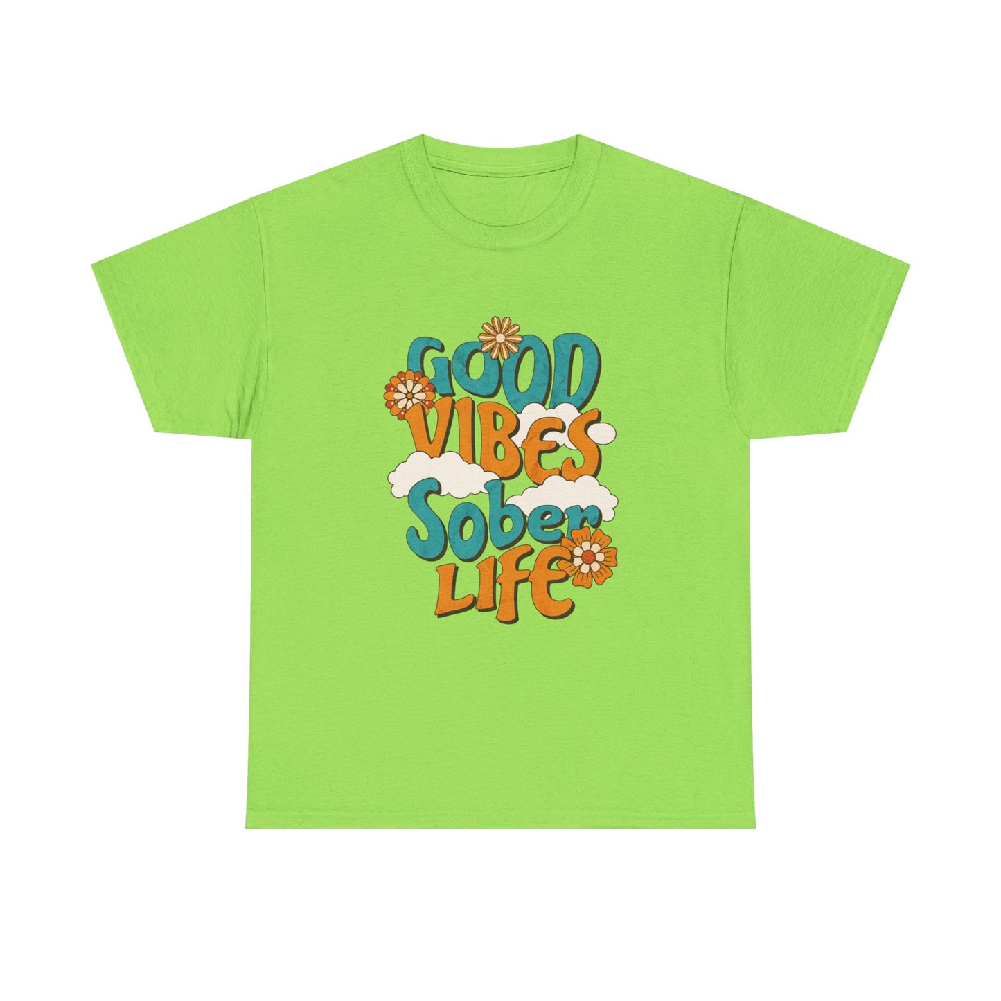 Good Vibes Sober Life