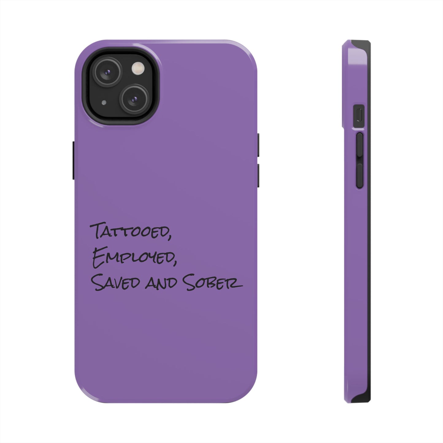 Tatooed, Employed 2 Phone Cases